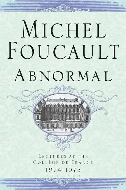 Abnormal: Lectures at the College de France 1974-1975 - Paperback