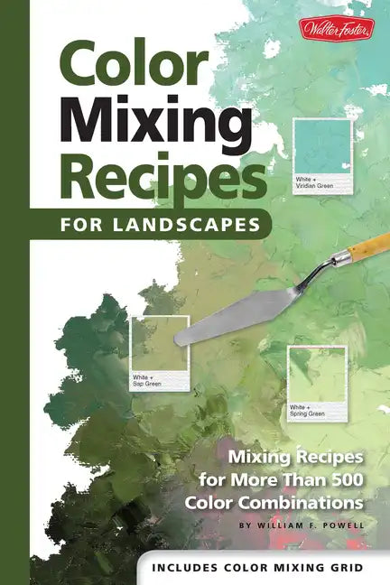 Color Mixing Recipes for Landscapes: Mixing Recipes for More Than 400 Color Combinations - Hardcover