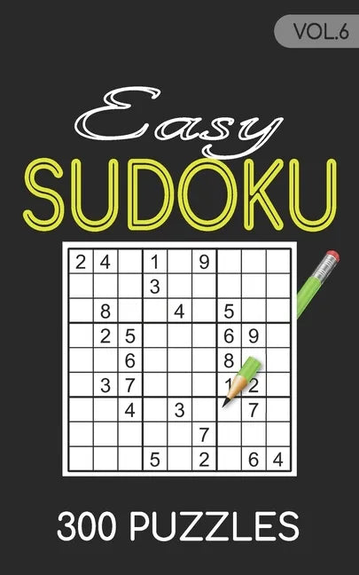 Easy Sudoku 300 Puzzles Vol.6: Sudoku for adults easy book - Paperback