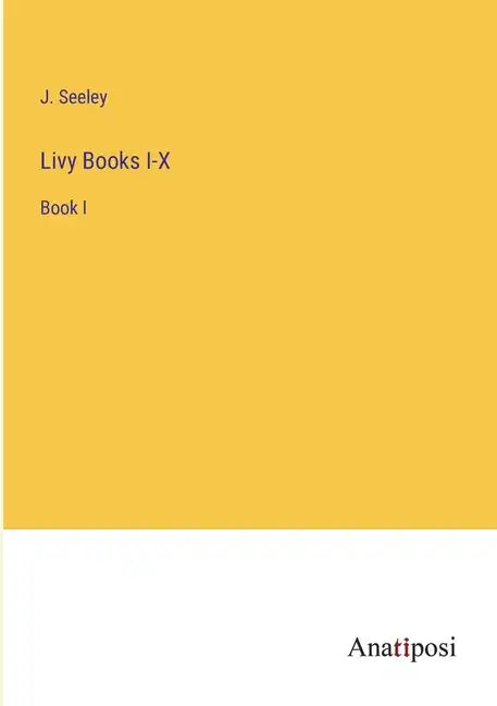 Livy Books I-X: Book I - Paperback