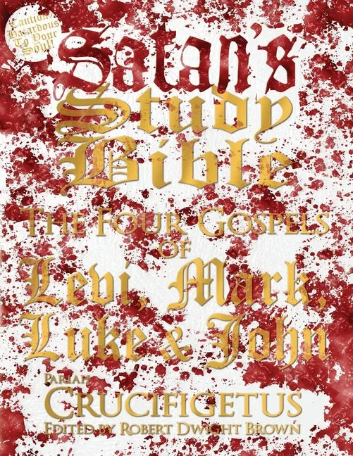 Satan's Study Bible: The Four Gospels - Paperback