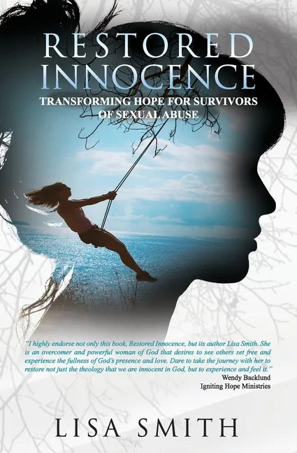 Restored Innocence: Transforming Hope For Survivors of Sexual Abuse - Paperback