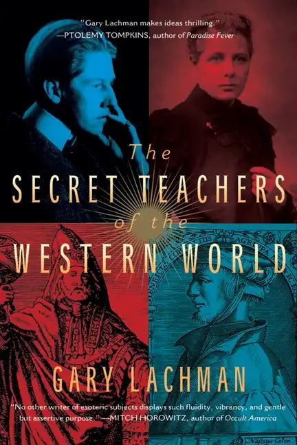 The Secret Teachers of the Western World - Paperback