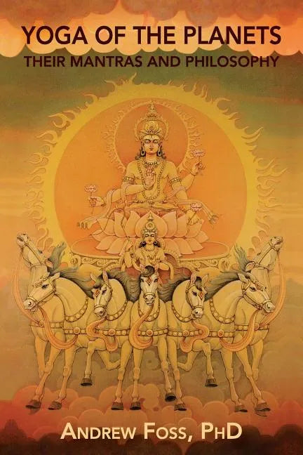 Yoga of the Planets: Their Mantras and Philosophy - Paperback