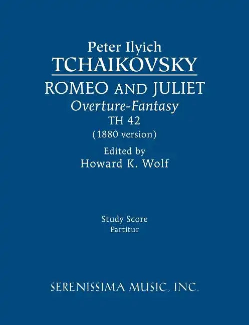 Romeo and Juliet (1880 version), TH 42: Study score - Paperback