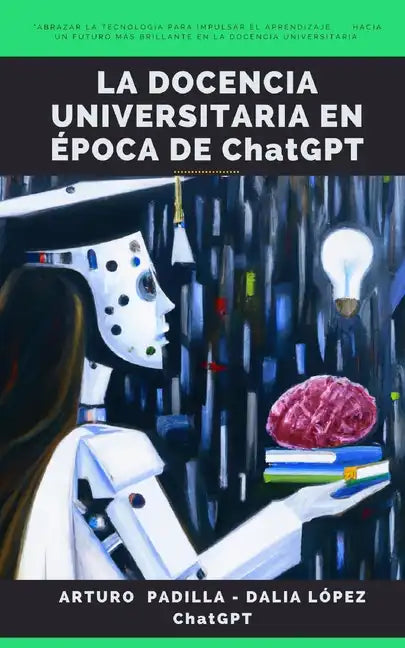 La docencia universitaria en época de ChatGPT - Paperback