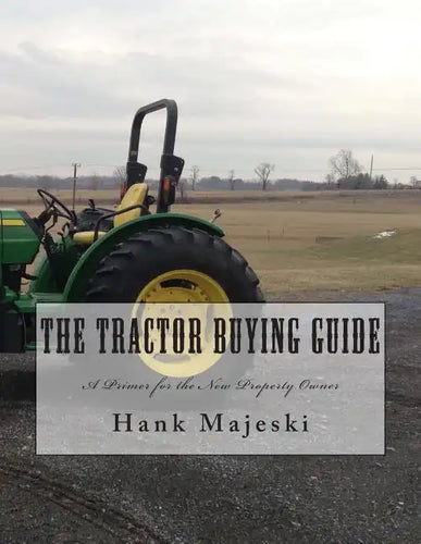 The Tractor Buying Guide - Paperback