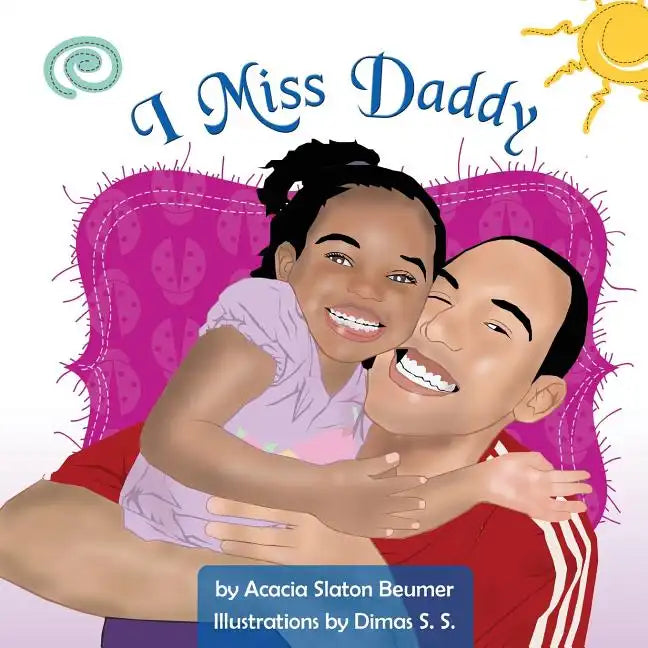 I Miss Daddy - Paperback