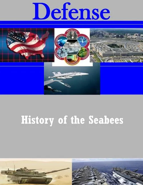 History of the Seabees - Paperback