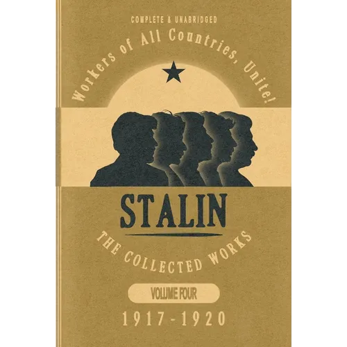 Collected Works of Josef Stalin: Volume 4 - Hardcover
