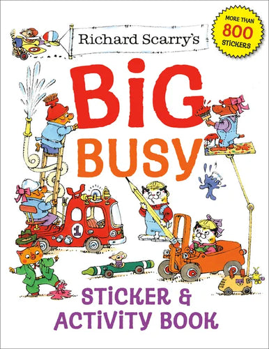 Richard Scarry's Big Busy Sticker & Activity Book - Paperback