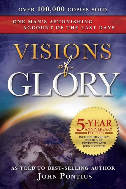 Visions of Glory: 5-Year Anniversary Edition - Paperback