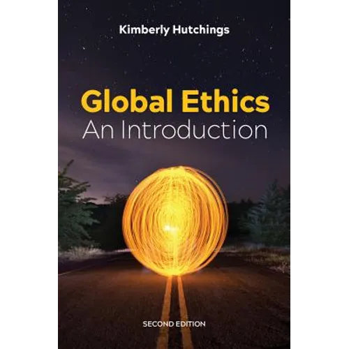Global Ethics: An Introduction - Hardcover