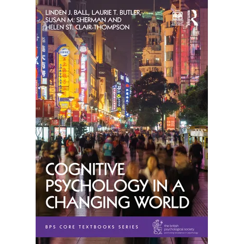 Cognitive Psychology in a Changing World - Paperback