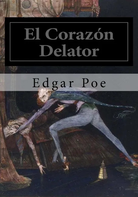 El Corazon Delator - Paperback
