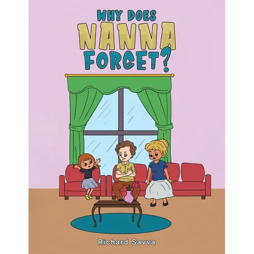 Why Does Nanna Forget? - Paperback