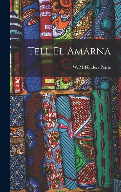 Tell el Amarna - Hardcover