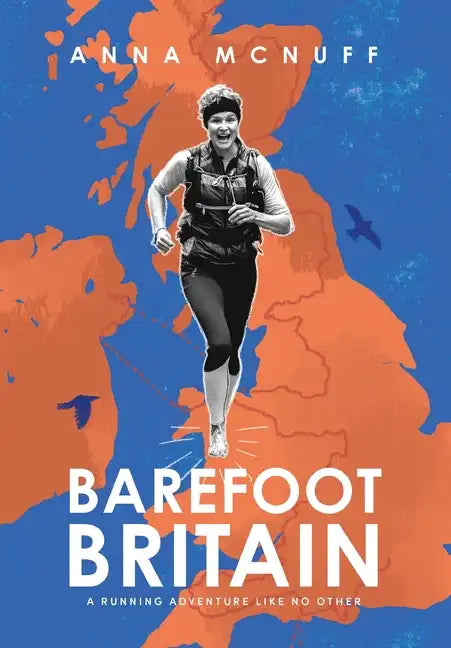 Barefoot Britain: A running adventure like no other - Hardcover