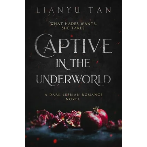 Captive in the Underworld: A Dark Lesbian Romance Novel - Paperback