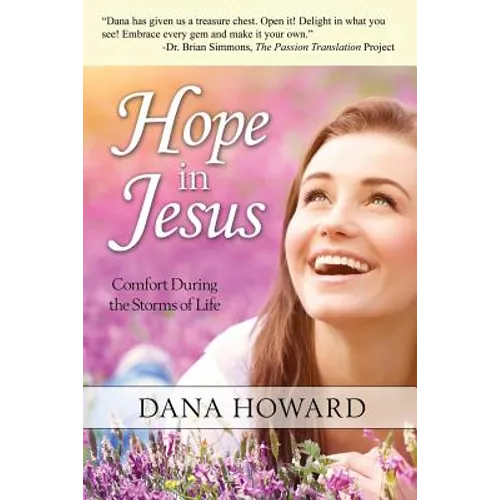 Hope in Jesus: Comfort During the Storms of Life - Paperback