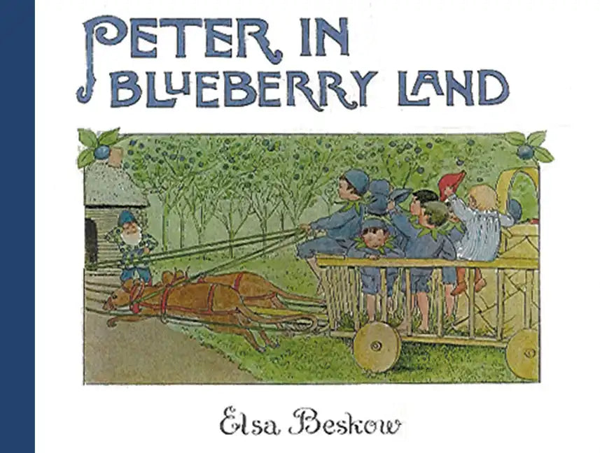 Peter in Blueberry Land: Mini Edition - Hardcover