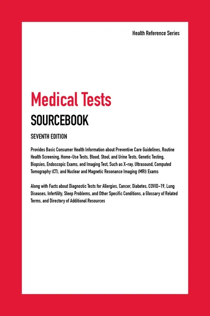 Medical Tests Sourcebook, 7th Edition - Hardcover