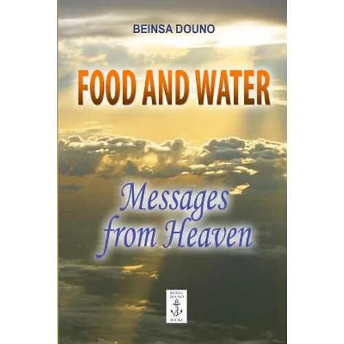 Food and Water - Messages from Heaven - Paperback