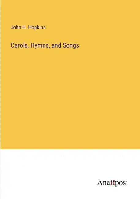 Carols, Hymns, and Songs - Paperback