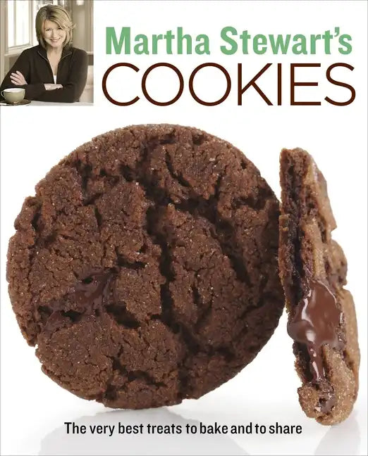 Martha Stewart's Cookies: The Very Best Treats to Bake and to Share: A Baking Book - Paperback