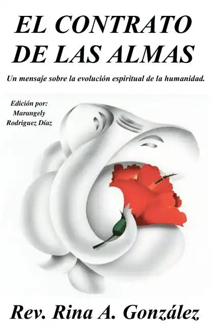 El Contrato de las Almas: Un mensaje sobre la evolución espiritual de la humanidad - Paperback