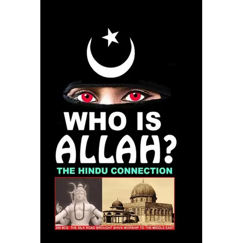 Who Is Allah?: The Hindu Connection - Paperback
