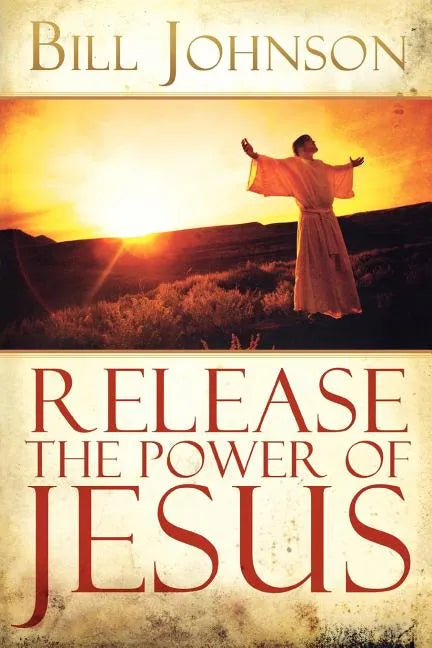 Release the Power of Jesus - Paperback