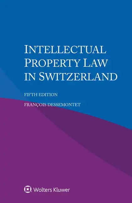 Intellectual Property Law in Switzerland - Paperback