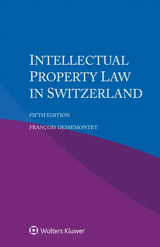 Intellectual Property Law in Switzerland - Paperback