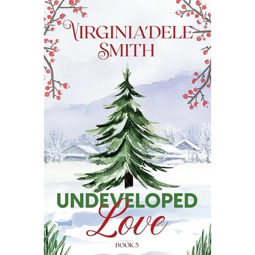 Book 5: Undeveloped Love - Paperback