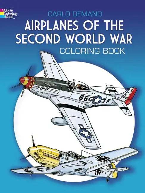 Airplanes of the Second World War Coloring Book - Paperback