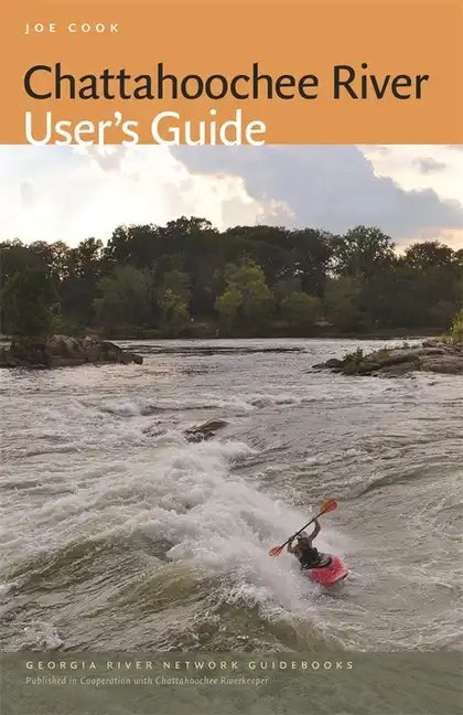 Chattahoochee River User's Guide - Paperback