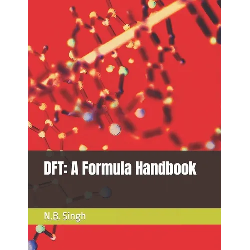 DFT: A Formula Handbook - Paperback