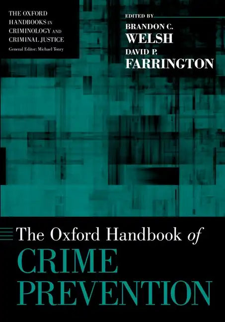 The Oxford Handbook of Crime Prevention - Paperback