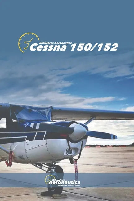 Cessna 150 152 - Paperback