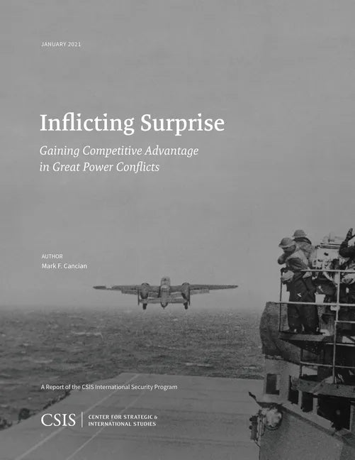 Inflicting Surprise: Gaining Competitve Advantage in Great Power Conflicts - Paperback