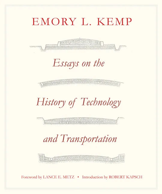 Essays on the History of Transportation and Technology - Hardcover