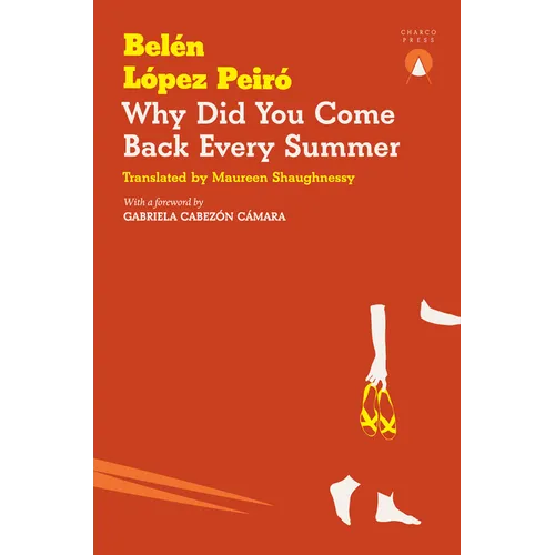Why Did You Come Back Every Summer - Paperback
