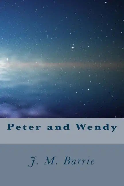 Peter and Wendy - Paperback