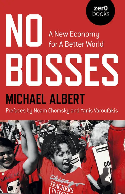 No Bosses: A New Economy for a Better World - Paperback