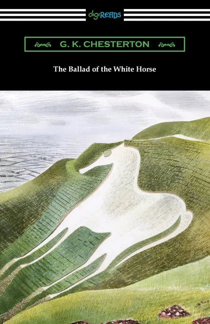 The Ballad of the White Horse - Paperback