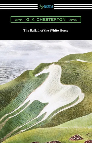 The Ballad of the White Horse - Paperback