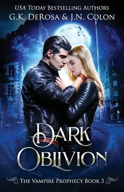 Dark Oblivion: The Vampire Prophecy Book 3 - Paperback