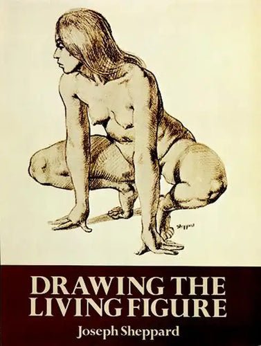 Drawing the Living Figure - Paperback