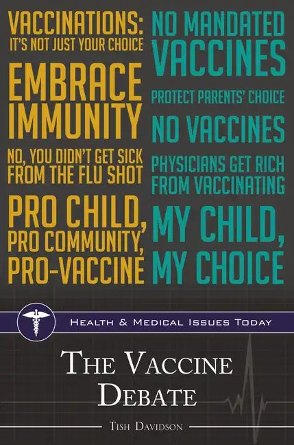 The Vaccine Debate - Hardcover